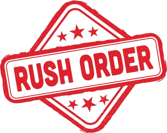 RUSH ORDER (Tues/Wed Only)